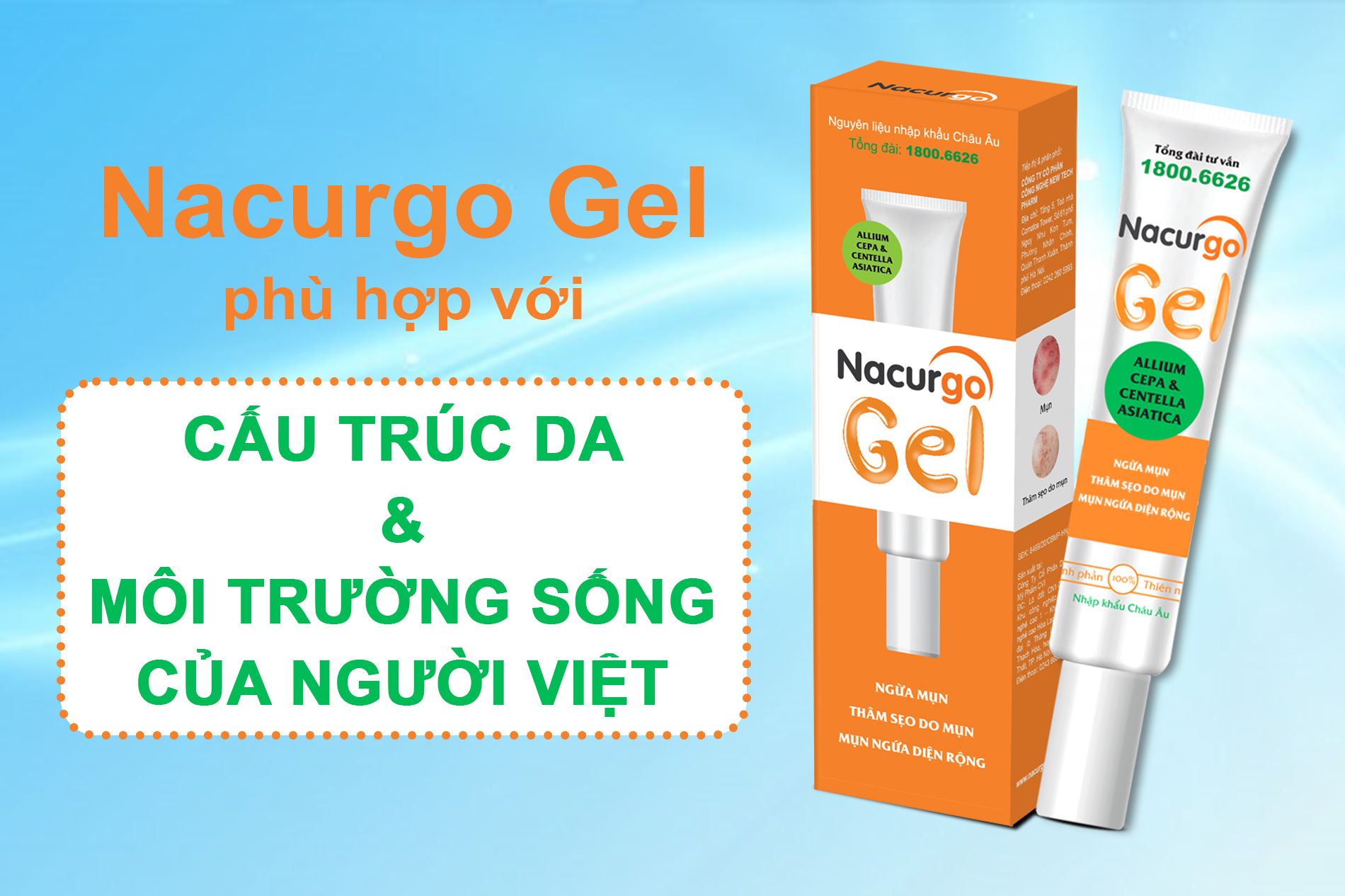 Nacurgo Gel hỗ trợ trị mụn – thâm sẹo ưu việt và vô cùng an toàn và lành tính cho da