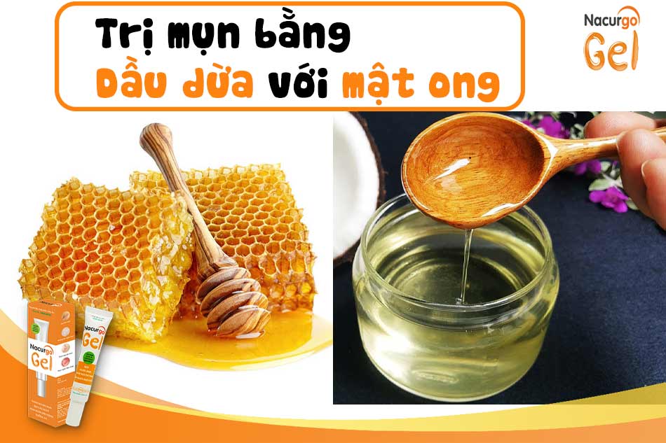 Kinh nghiệm trị mụn bằng dầu dừa và mật ong