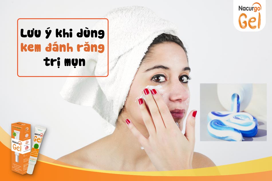 Lưu ý khi dùng kem đánh răng trị mụn