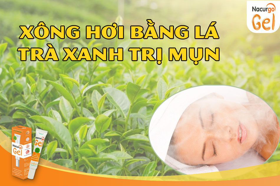 Xông hơi bằng lá trà xanh