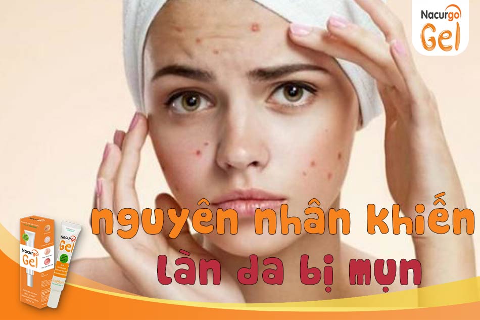 Một số nguyên nhân chính dẫn đến làn da bị mụ