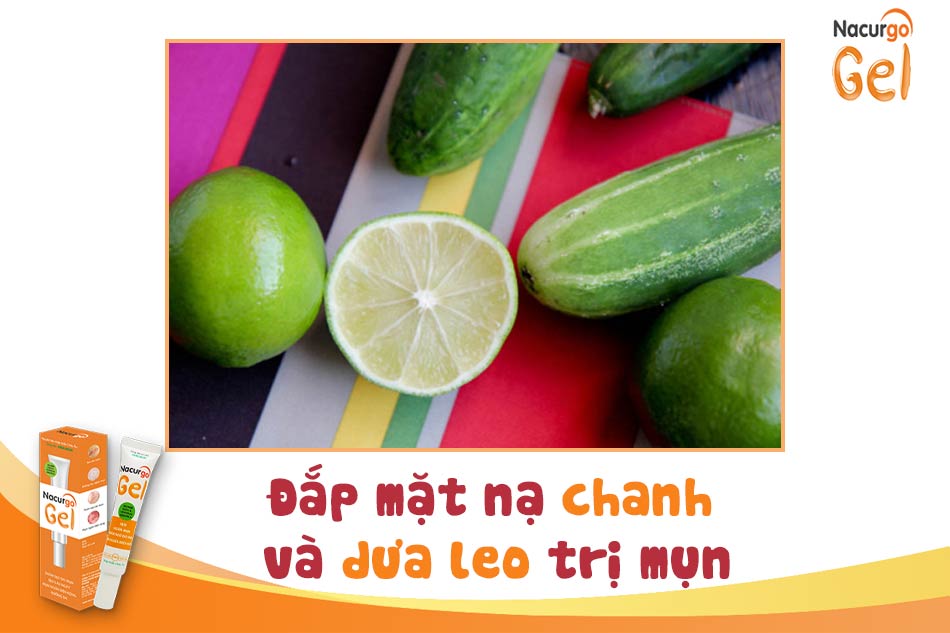 Đắp mặt nạ chanh và dưa leo trị mụn