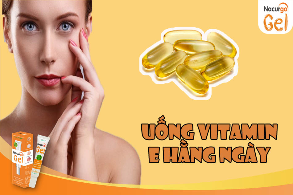 Trị thâm mụn bằng cách uống viên Vitamin E hàng ngày.