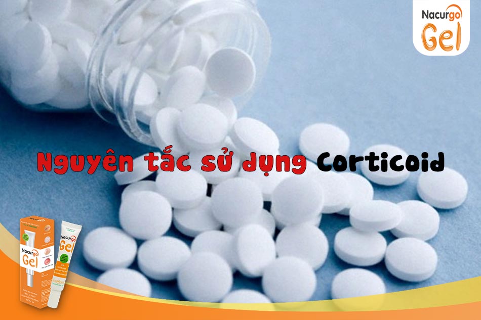 Nguyên tắc sử dụng corticoid